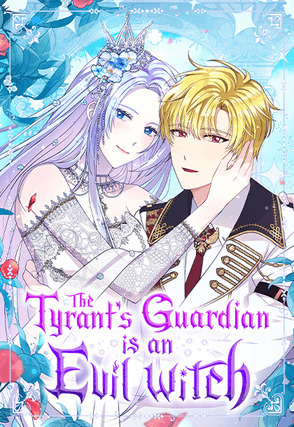 The Tyrant’s Guardian Is an Evil Witch